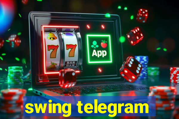 swing telegram